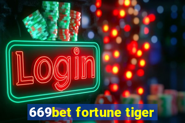 669bet fortune tiger